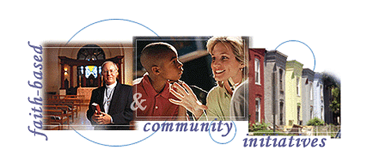 'faith-based', 'community initiatives', and collage of photos of church and community