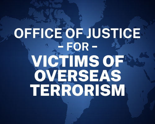 Office of Justice for Victims of Overseas Terrorism with world map in background