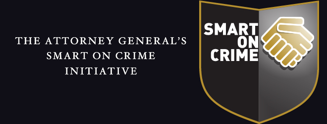 The Attorney General's Smart on Crime Initiative