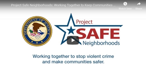Public Service Announcement-Project Safe Neighborhoods