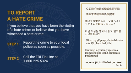 To Report a Hate Crime Call the FBI at 1-800-225-5324